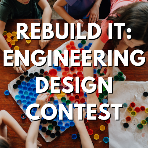Rebuild It: Engineering Design Contest